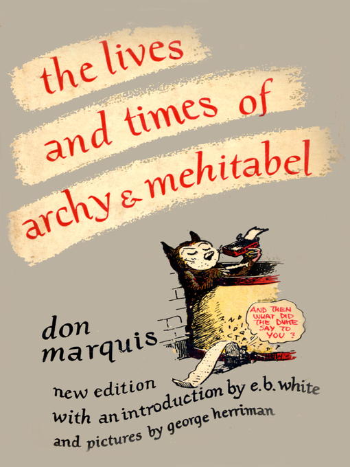 Cover image for The Lives and Times of Archy and Mehitabel